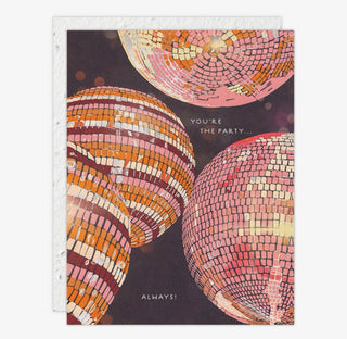 You’re The Party | Birthday Card
